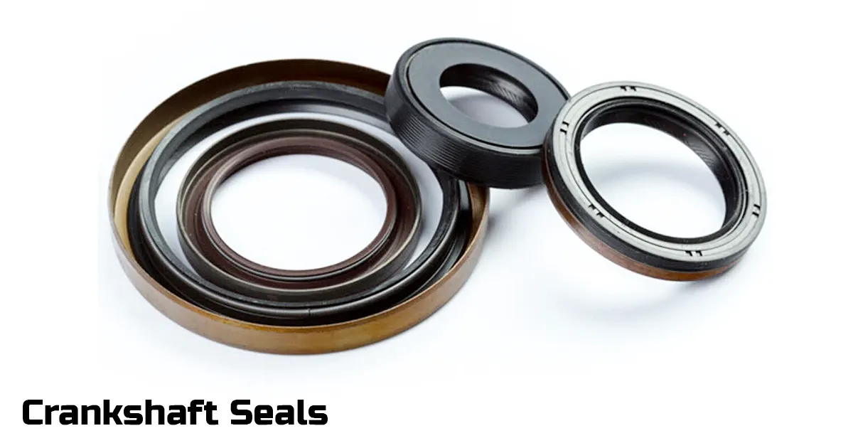 Crankshaft Seals